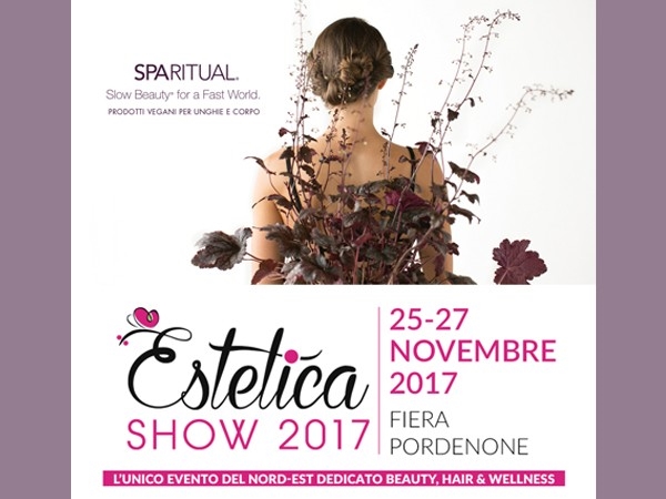 Sparitual a Estetica Show 2017, Pordenone